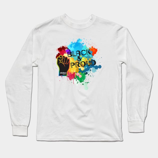 BLACK & PROUD (DISTINCT EDITION) Long Sleeve T-Shirt by DistinctApparel